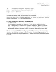 6JSC/BL/13/ALA response September 5, 2013 To: Joint Steering Committee for Development of RDA