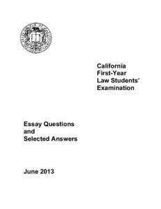California First-Year Law Students’ Examination  Essay Questions