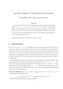 On Some Classes of Permutation Polynomials Amir Akbary, Sean Alaric, and Qiang Wang∗ Abstract Let p be a prime and q = pm . We investigate permutation properties of polynomials P (x) = xr + xr+s + · · · + xr+ks (0 <