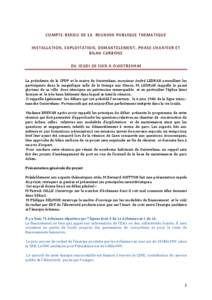 COMPTE-RENDU DE LA REUNION PUBLIQUE THEMATIQUE INSTALLATION, EXPLOI TATION, DEMANTELEMENT, PHASE CH ANTIER ET BILAN CARBONE DU JEUDI 20 JUIN A OUISTREHAM La présidente de la CPDP et le maire de Ouistreham, monsieur Andr