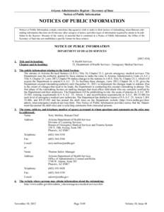 Arizona Administrative Register / Secretary of State otices of Public Information OTICES OF PUBLIC IFORMATIO Notices of Public Information contain corrections that agencies wish to make to their notices of rulemaking