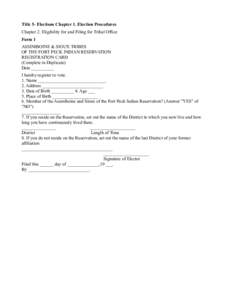 Title 5- Elections Chapter 1. Election Procedures Chapter 2. Eligibility for and Filing for Tribal Office Form 1 ASSINIBOINE & SIOUX TRIBES OF THE FORT PECK INDIAN RESERVATION REGISTRATION CARD