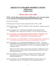 DESIGN STANDARDS MODIFICATIONS[removed]Booklet) (English Units) Effective Date: July 1, 2009 NOTE: Interim Indexes listed in these Modifications may be viewed by going to www.dot.state.fl.us/rddesign/DesignStandards/Standa