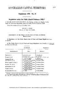 Regulations 1976 No. 30  Regulations under the Public Health Ordinance 1928.* I, RALPH JAMES D U N N E T HUNT, the Minister of State for Health, hereby make the following Regulations under the Public Health Ordinance 192