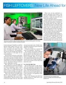 FISH LEFTOVERS: New Life Ahead for peggy greb (D1951-1) Technician Tina Williams (left) and botanist Delilah Wood examine scanning electron microscopy images of electrospun nanofibers containing fish gelatin.