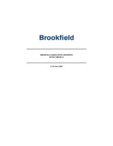 BROOKFIELD CANADA OFFICE PROPERTIES NOTICE ANNUELLE Le 31 mars 2014  NOTICE ANNUELLE