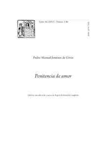 Pedro Manuel Jiménez de Urrea  Penitencia de amor Edición, introducción y notas de Regula Rohland de Langbehn  ISSN: 1579-735X