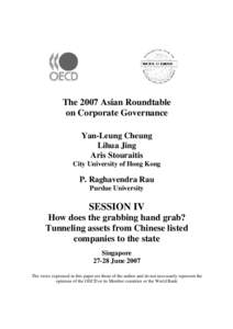 The 2007 Asian Roundtable on Corporate Governance Yan-Leung Cheung Lihua Jing Aris Stouraitis City University of Hong Kong