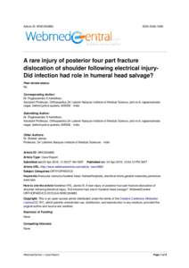 Article ID: WMC004883  ISSNA rare injury of posterior four part fracture dislocation of shoulder following electrical injuryDid infection had role in humeral head salvage?