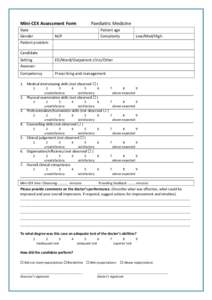 Mini-CEX Assessment Form Date Gender Patient problem  Paediatric Medicine