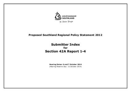 Proposed Southland Regional Policy Statement[removed]Submitter Index for  Section 42A Report 1-4