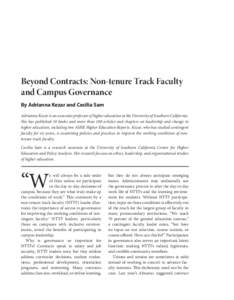 Beyond Contracts: Non-tenure Track Faculty and Campus Governance By Adrianna Kezar and Cecilia Sam Adrianna Kezar is an associate professor of higher education at the University of Southern California. She has published 