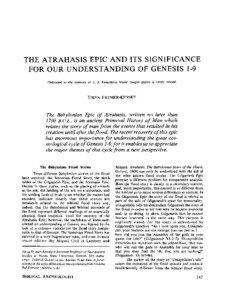 THE ATRAHASIS EPIC AND ITS SIGNIFICANCE FOR OUR UNDERSTANDING OF GENESIS 1-9 Dedicated to the memory of J. J. Finkelstein whose unique genius is sorely missed.