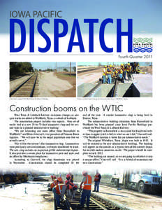 DISPATCH  Fourth Quarter 2011 New tracks support the West Texas & Lubbock Railway.