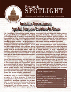 Research  SPOTLIGHT A Publication of the Texas Senate Research Center • October[removed]Invisible Government: