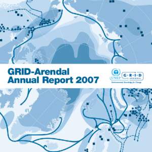 Physical geography / UNEP/GRID-Arendal / Arctic / World Environment Day / Environmental governance / IPCC Third Assessment Report / Arendal / Intergovernmental Panel on Climate Change / Scott Polar Research Institute / United Nations Environment Programme / Earth / Environment