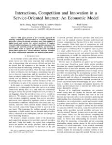 Interactions, Competition and Innovation in a Service-Oriented Internet: An Economic Model Zhi-Li Zhang, Papak Nabipay & Andrew Odlyzko Roch Guerin