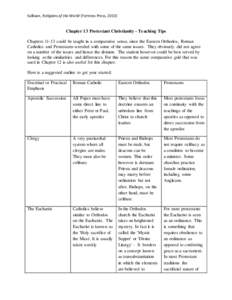 Sullivan, Religions of the World (Fortress Press, [removed]Chapter 13 Protestant Christianity - Teaching Tips Chapters[removed]could be taught in a comparative sense, since the Eastern Orthodox, Roman Catholics and Protestan