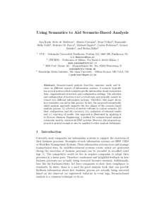 Using Semantics to Aid Scenario-Based Analysis Ana Karla Alves de Medeiros1 , Alessio Carenini2 , Irene Celino2 , Emanuele Della Valle2 , Federico M. Facca2 , Michael Oppitz3 , Carlos Pedrinaci4 , Gernot Zeissler3 , and 