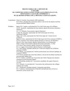 PROCÈS-VERBAL DE LA RÉUNION DU 31 MAI 2004 DU COMITÉ DE CONSULTATION SYNDICALE-PATRONALE (CCS-P), TENUE DANS LA SALLE DE CONFÉRENCE A DU QUARTIER GÉNÉRAL DE LA DÉFENSE NATIONALE (QGDN) Coprésidents : Mme H. Gosse
