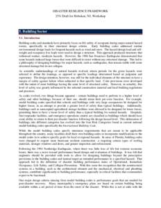 DISASTER RESILIENCE FRAMEWORK 25% Draft for Hoboken, NJ, Workshop 5. Building Sector 5.1. Introduction Building codes and standards have primarily focus on life safety of occupants during major natural hazard