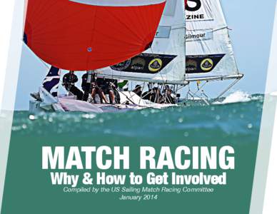 World Match Racing Tour / Match race / Regatta / Fleet racing / Boat racing / Malcolm Page / International Sailing Federation / Boating / Sports / Sailing