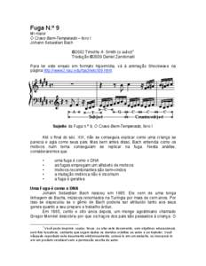 Fuga N.º 9 Mi maior O Cravo Bem-Temperado – livro I Johann Sebastian Bach ©2002 Timothy A. Smith (o autor)1 Tradução ©2009 Daniel Zandonadi