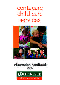 Day care / Foster care / Child abuse / Child protection / Out of School Care and Recreation / Child care / Family / Social programs