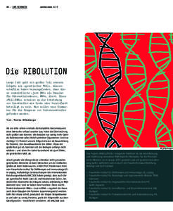 44 - Life sciences  weiter.vorn 4.11 Die RIBOLUTION Lange Zeit galt ein großer Teil unseres