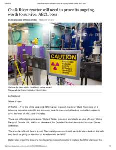 [removed]Chalk River reactor will need to prove its ongoing worth to survive: AECL boss Chalk River reactor will need to prove its ongoing worth to survive: AECL boss