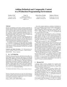 Adding Delimited and Composable Control to a Production Programming Environment Matthew Flatt1 Gang Yu