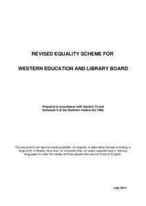 REVISED EQUALITY SCHEME FOR WESTERN EDUCATION AND LIBRARY BOARD Prepared in accordance with Section 75 and Schedule 9 of the Northern Ireland Act 1998