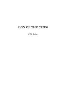 SIGN OF THE CROSS C.M. Palov 4:57 p.m. Gondar, Ethiopia