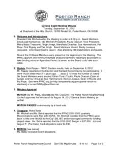 General Board Meeting Minutes Tuesday, September 11, 2012 at Shepherd of the Hills Church, 19700 Rinaldi St., Porter Ranch, CA[removed]Welcome and Introductions President Mel Mitchell called the Meeting to order at 6:08