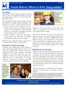 HCFANY FACT SHEET  July 2010 Health Reform: What’s in It for Young Adults? The Basics