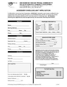 SWINOMISH INDIAN TRIBAL COMMUNITY OFFICE OF PLANNING & COMMUNITY DEVELOPMENTMoorage Way ● La Conner, WAPhone ● FAXACCESSORY DWELLING UNIT APPLICATION