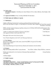 Eastsound Planning and Review Committee Agenda for September 4, [removed]pm Eastsound Fire Hall 3:00 Call to order Introduction of guests: Colin Maycock, Senior Planner of SJ Co, Shawn McGarry, Rick Hughes, John Campbell