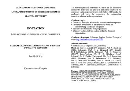 ALEKSANDRAS STULGINSKIS UNIVERSITY LITHUANIAN INSTITUTE OF AGRARIAN ECONOMICS KLAIPĖDA UNIVERSITY INVITATION INTERNATIONAL SCIENTIFIC-PRACTICAL CONFERENCE