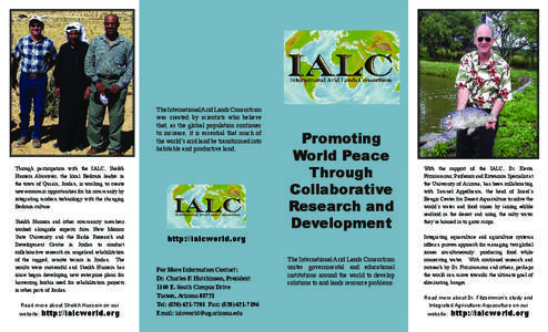 The International Arid Lands Consortium was created by scientists who believe that, as the global population continues