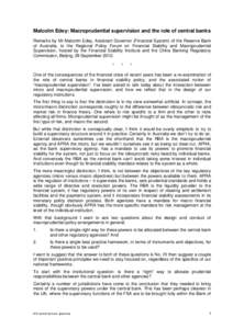 Malcolm Edey: Macroprudential supervision and the role of central banks Remarks by Mr Malcolm Edey, Assistant Governor (Financial System) of the Reserve Bank of Australia, to the Regional Policy Forum on Financial Stabil