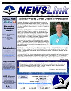 Thursday, September 20, 2013  Volume 2 Issue 18 Arkansas Northeastern College  W E E K LY