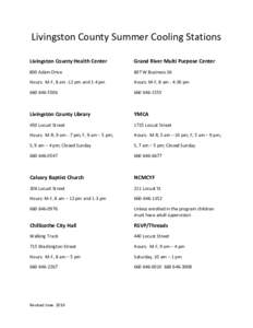 Livingston County Summer Cooling Stations Livingston County Health Center Grand River Multi Purpose Center  800 Adam Drive