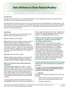 Sale of Home or Farm Raised Poultry Minnesota Department of Agriculture; University of Minnesota Extension Introduction The purpose of this factsheet is to describe how Minnesotans may safely and legally sell their harve