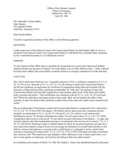 Office of the Attorney General *State of Tennessee Opinion No. U86–79 April 30, 1986 The Honorable Tommy Burks State Senator