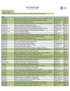 HBA/TAB/NAHB Calendar as of January 18, 2018 NAHB Meetings/Events TAB Meetings/Events HBA Regular Meetings (Board of Directors, Executive Committee, Membership Luncheons) 2018