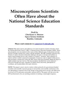 Misconceptions Scientists Often Have about the National Science Education Standards Draft by Cherilynn A. Morrow