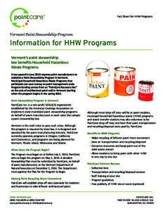 Fact Sheet for HHW Programs  Vermont Paint Stewardship Program Information for HHW Programs Vermont’s paint stewardship