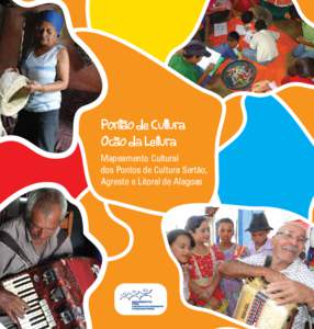 Pontão de Cultura Ocão da Leitura Mapeamento Cultural dos Pontos de Cultura Sertão, Agreste e Litoral de Alagoas
