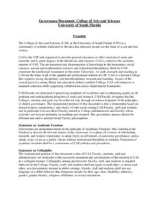 Governance Document, College of Arts and Sciences University of South Florida Preamble The College of Arts and Sciences (CAS) at the University of South Florida (USF) is a community of scholars dedicated to the idea that