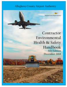 Allegheny County Airport Authority  Contractor Environmental Health & Safety Handbook